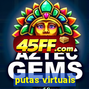 putas virtuais